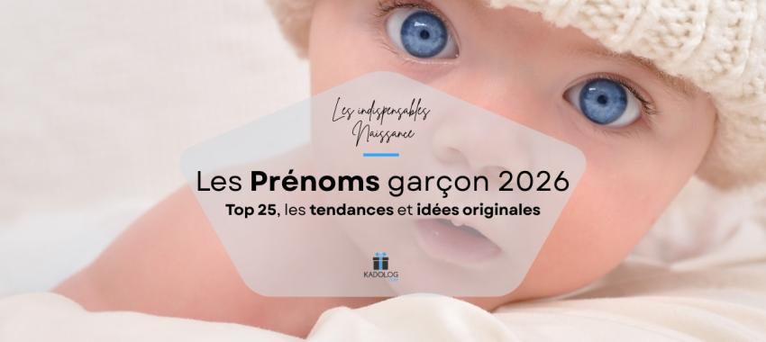 Prénoms Garçon 2026 - Top 25, tendances France & Belgique et idées originales