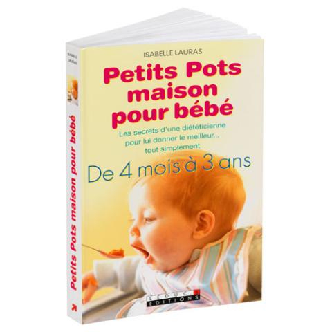 Livre Petits pots maison pour bébé pour enfant de 3 mois à 3 ans